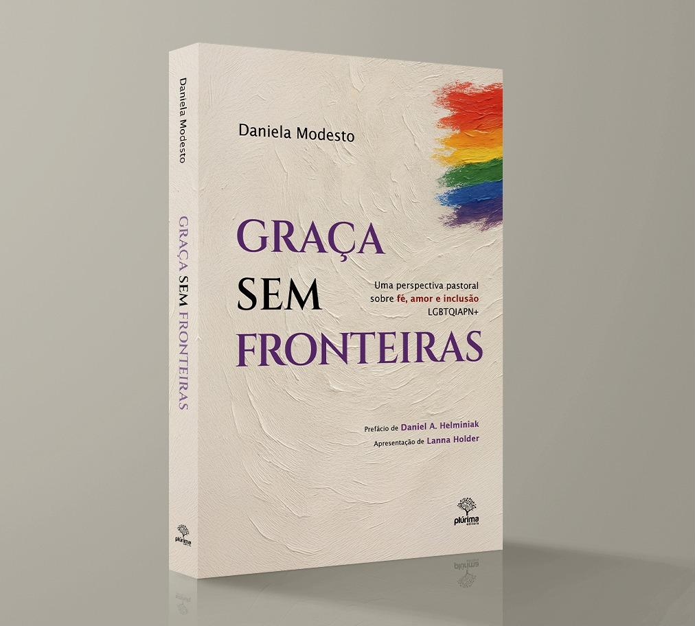 Livro Graça sem Fronteiras em versão física e digital