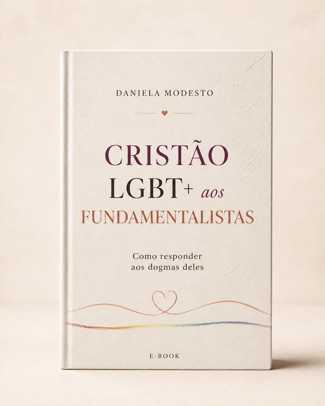 Cristão LGBT+ aos Fundamentalistas